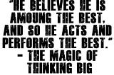 Magic of Thinking Big