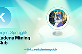 Жобаның Басты Бағыты: Kadena Mining Club