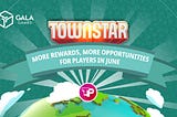 More Rewards, More Opportunities for Town Star Players in June — Learn Town Star