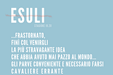 Esuli #2. La poetica