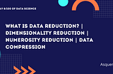 Data Pre-processing with Data reduction techniques in Python