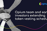 Opium Team and Early Investors Extending Token Vesting Schedule