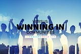 Versus: Winning in Communities