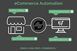 What is eCommerce Automation: 3 Tricks of the Trade