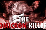 Help Support — “The Omicron Killer”