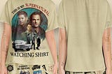 Embrace the Supernatural with Your Dedicated Watching T-shirt and Shorts
