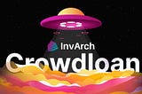 The InvArch Network Crowdloan on Polkadot is back - again!