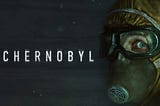 Man in gas mask next to text “Chernobyl”