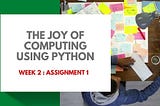 The Joy of Computing using Python Week 2 Assignment 1 | NPTEL | [ Jan 2024 ]