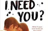 READ/DOWNLOAD& Did I Mention I Need You?