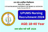 UPUMS Nursing Officer Online Form 2024