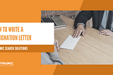 How to write a resignation letter | Tips, Examples and Templates