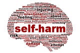 Self-Harm — A Reality We Must Acknowledge and Address