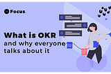 What is OKR and why everyone talks about it