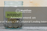 Wayki-CDP担保貸出金利引き下げに関するお知らせ