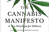 Download In &#PDF The Cannabis Manifesto: A New Paradigm for Wellness Read *book %ePub