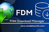 Best Free Download Manager-Download Large files without interruption