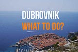 The Amazing Dubrovnik, Croatia