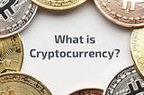 What is Cryptocurrency? Crypto Basics for Beginners