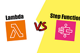 When to use Step Functions vs. doing it all in a Lambda function