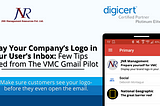 Display Your Company’s Logo in Your User’s Inbox: Few Tips Learned from The VMC Gmail Pilot!