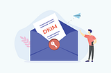 What is DKIM, and Why Should I Use it?