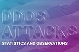 Q4 2022 DDoS Attacks and BGP Incidents