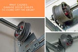 How to Identify the Causes of Garage Door Cables Coming Off the Drum