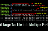 How to Split Large ‘tar’ Archive into Multiple Files of Certain Size