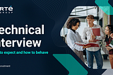 Technical Interview: what to expect and how to behave