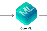 Core ML: Deploy your model on-device