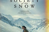 #91 — Society of the Snow (movie)