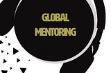 MASTERMINDER ENTERTAINMENT PRODUIT “GLOBAL MENTORING”, LE PODCAST DE WE TELL STORIES STUDIO