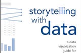 Key Takeaways for 《Storytelling with Data》