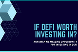 Is Defi worth investing in?