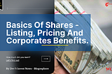 Basics Of Shares — Listing, Pricing And Corporates Benefits.