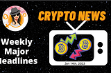 Weekly Blockchain News with Mammycrypto Jan 14th 2022