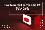 Record on YouTube TV
