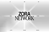 Mainnet Guide — Zora