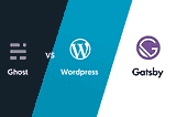 Why should I use GatsbyJS instead of WordPress and Ghost CMS for build my website