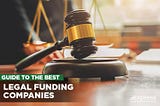 Guide to the best legal funding companies by Express Legal Funding.