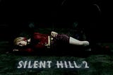 “Silent Hill, Nosso lugar especial”