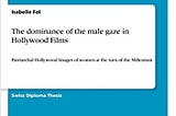 Read !Book The dominance of the male gaze in Hollywood Films: Patriarchal Hollywood Images of women…
