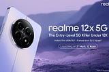 Realme 12X 5G Launched in India with MediaTek Dimensity 6100+, 5,000mAh Battery: Pricing, Features…