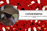 CONFESSIONS OF A FORMER CHRISTIAN TURNED DARK, EROTIC, ROMANCE WRITER.