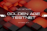 Earn Your Share of 10M Quai Tokens in the Golden Age Testnet Launch