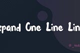 Expand One Line Links 🔗