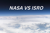 Will INDIA {ISRO} overtake NASA in space Industry?