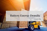 What is the Battery Energy Density banner