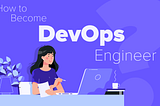 My journey to DevOps